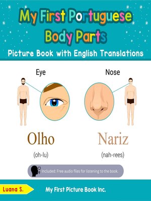 cover image of My First Portuguese Body Parts Picture Book with English Translations